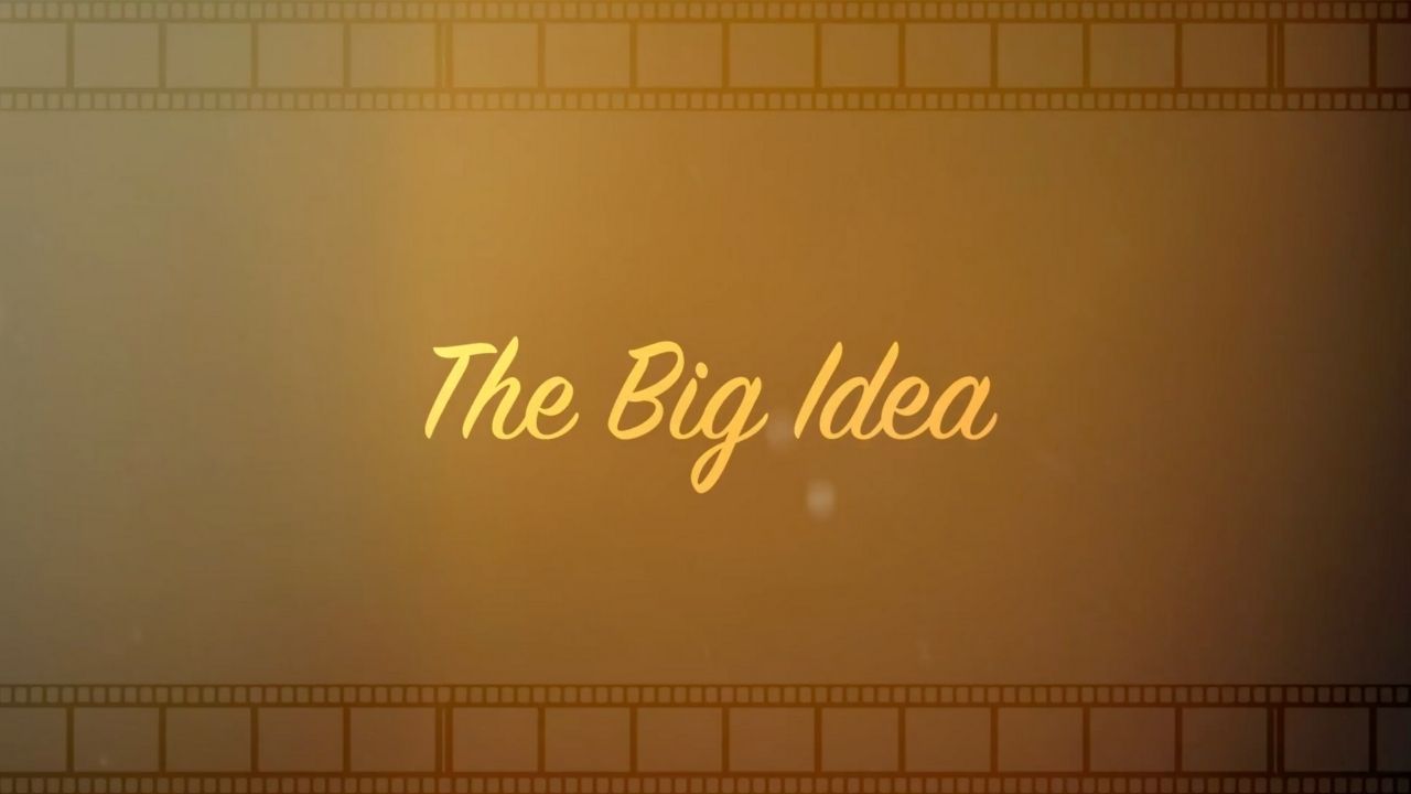 Story - The Big Idea