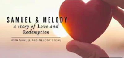 Samuel & Melody a Story of Love and Redemption