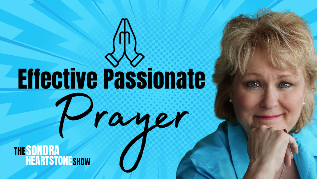 Effective Passionate Prayer
